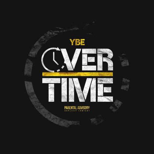 YBE - OVERTIME (AUDIO)