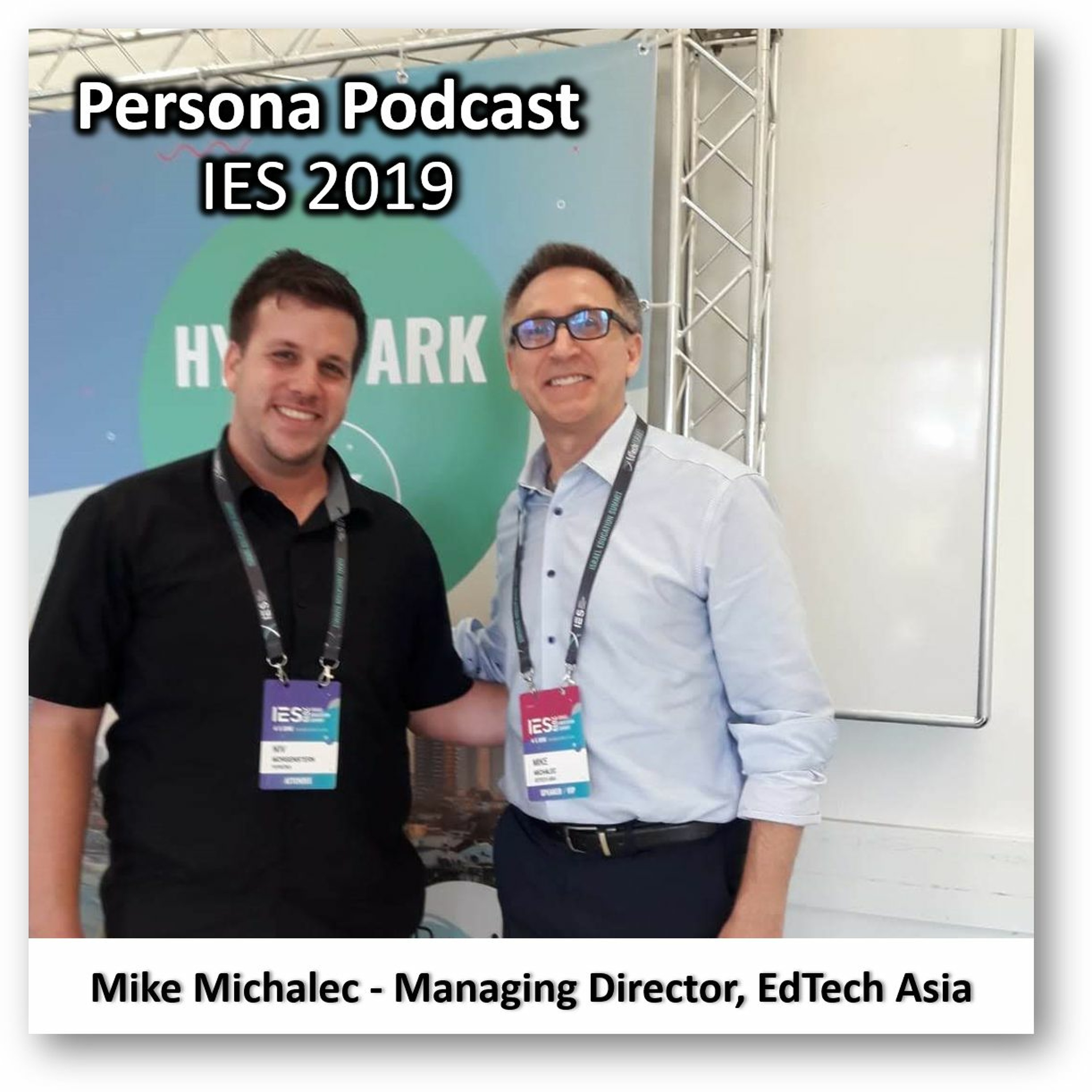 Persona Podcast - Mike Michalec IES 2019 פרסונה – פודקאסט על חינוך עם ניב מורגנשטרן Persona Podcast - Mike Michalec IES 2019