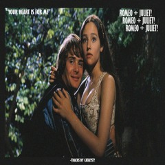 ROMEO + JULIET! (PROD. DRAN FRESH)