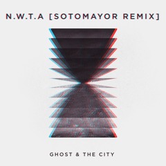 N.W.T.A [Sotomayor Remix]