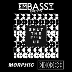 Morphic x Sinamese: Shut The Fuck Up FREE DOWNLOAD