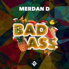 Merdan D - Badass