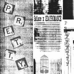 Sølace - Pretty (Prod. by 2DAYROMANCE)