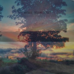 ANT001 - Antikue - Rolling Sunset CLIP