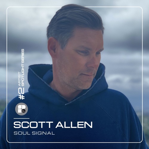 Scott Allen - Soul Signal LP (Artist Spotlight Series #2)