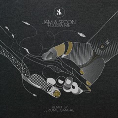 Jam & Spoon - Follow me (Jerome Isma-Ae Remix) TEASER