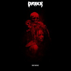 DRAKK - Demise