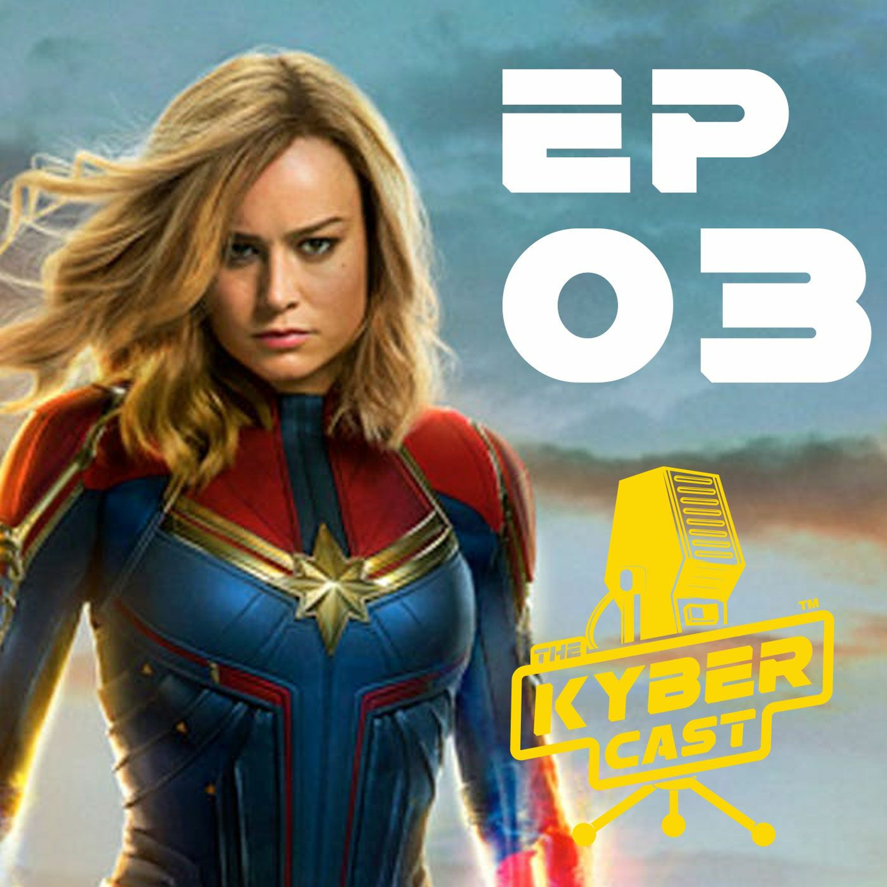 Kyber03 CaptainMarvel episode artwork