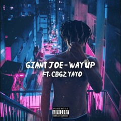 Way Up (ft. Cbgz Yayo)