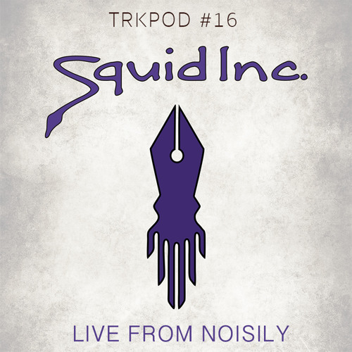 TRKPOD #16 // SQUID INC LIVE from NOISILY FESTIVAL 2017