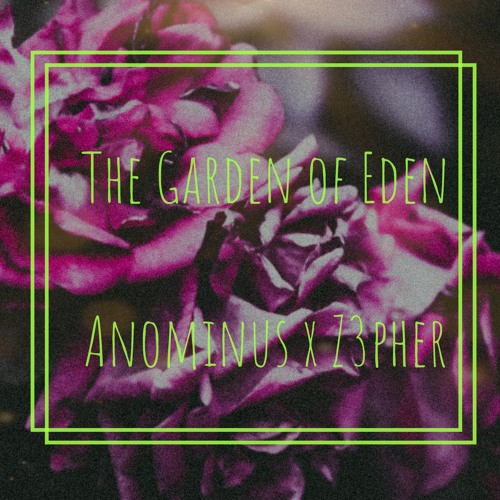 Z3PHYR x that1kid - The Garden Of Eden (Prod. flowers in narnia)