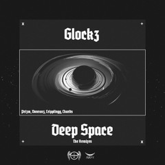 Glockz - Deep Space (Vonranz & Cripplingg Remix)