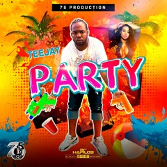 Teejay - Party