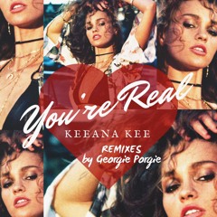 You're Real (House Remix By Georgie Porgie RADIO Edit)