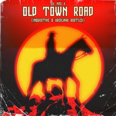 Old Town Road (Inquisitive & Uberjakd Bootleg) - Lil Nas X