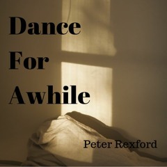 Dance For Awhile