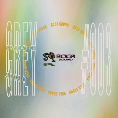 BOCA SOUND EP3 ft. grey sweater audio