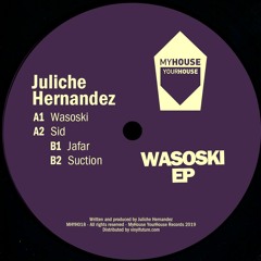 MHYH018 - Juliche Hernandez - Wasoski EP