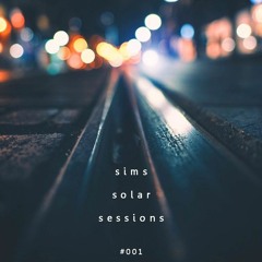 Sims Solar Sessions 001 - 2019 Liquid Minimix