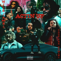 Nick Jame$ - Actin' Up feat. Sage The Gemini