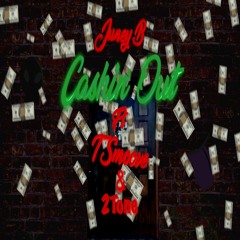 Juney B - Cashin Out ft 2Tone & T Smoove