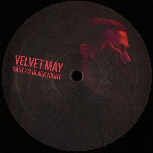 Velvet May - Vast As Black Night [TWS001]