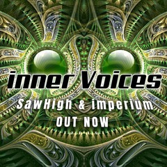 Sawhigh & pluralistic - Inner Voices -out Now-