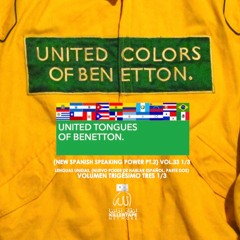 UNITED TONGUES OF BENETTON (NEW SPANISH SPEAKING POWER PT.2) VOL.33 1/3 side c