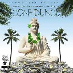 "Confidence" Duke x Cuuhraig x Oni Montana (Prod. by Trio Cliqq)
