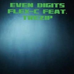 M Flex C - Even Digits Ft. TreZip