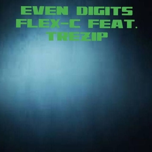 M Flex C - Even Digits Ft. TreZip