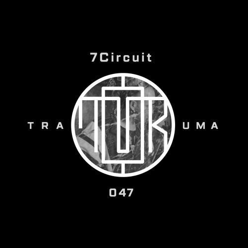 TRM PODCAST 047 | 7Circuit