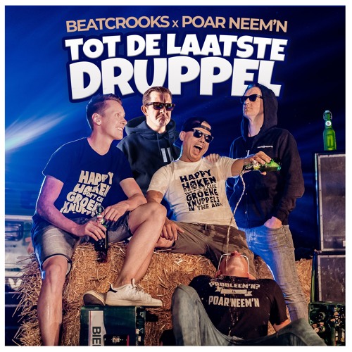 Beatcrooks X Poar Neemn - Tot De Laatste Druppel