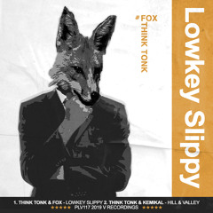 Think Tonk & Fox - Lowkey Slippy [V Recordings]