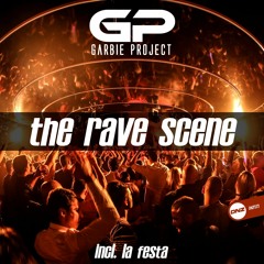 Garbie Project - The rave scene