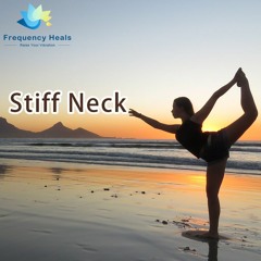 Frequency Heals – Stiff Neck (CAFL)