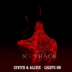 CEVITH & Allvix - Lights On