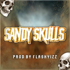 Flashy - Sandy Skulls