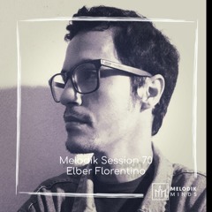 Melodik Session 70 - Elber Florentino