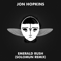 Jon Hopkins - Emerald Rush (Solomun Remix, Radio Edit)