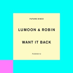 Want It Back (Extended Mix)