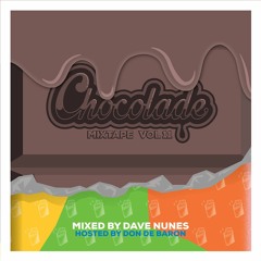 Chocolade Vol. 11 (Mixed by Dave Nunes)