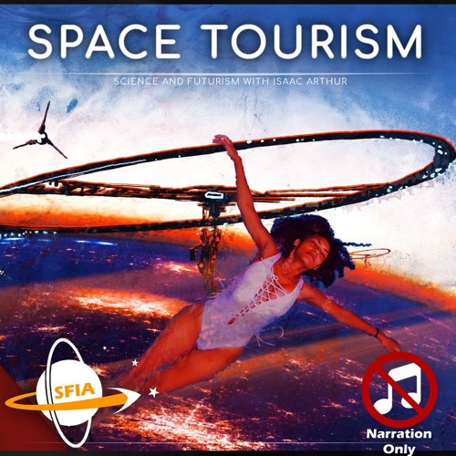 Space Tourism (Narration Only)