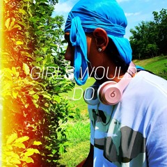 Girls Would Do . Loffi9