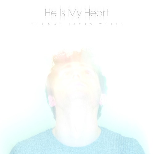 He Is My Heart