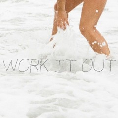 Work It Out - Archer