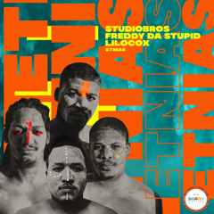 Studio Bros, Freddy Da Stupid & Lilocox - Etnias (Original Mix)