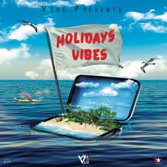 HOLIDAYS VIBES - CHILL