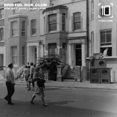 Bristol Dub Club w/ Yakka - 1020 Radio - July