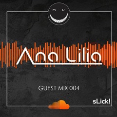 MRC GUEST MIX 004 BY ANA LILIA